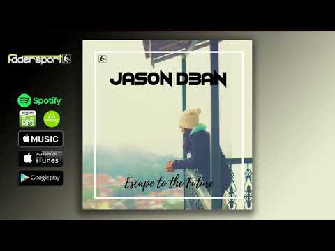 Jason D3an - Escape to the Future (Original Mix)