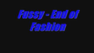 Fussy - End of Fashion [Lyrics]