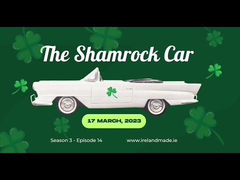 Thumbnail for Rarer than a snake in Ireland  - The Shamrock Car | Season 3 - Episode 14 by Shamrock (car)