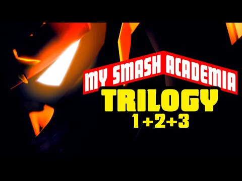 MY SMASH ACADEMIA TRILOGY