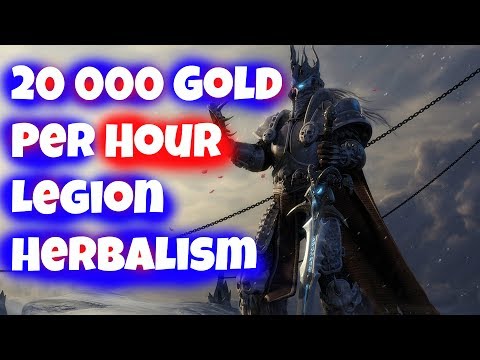 1000 Gold Every 3 Minutes - Best Herb to Farm in Legion Patch 7.3 approved Gold Making Guide