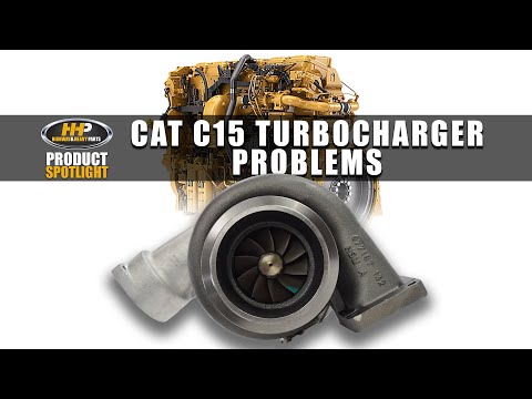 CAT C15 Turbocharger Problems & Solutions for your Caterpillar Diesel Engine