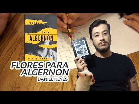 Flores para Algernon (Daniel Keyes) | Mil Pginas