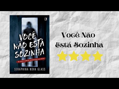 Resenha #175 - Voc No Est Sozinha de Seraphina Nova Glass