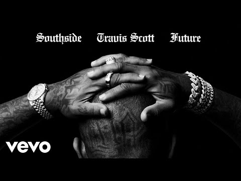Southside, Future - Hold That Heat (Official Audio) ft. Travis Scott