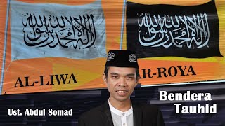 Download lagu An Explanation of the Liwa and Rayah Tawhid Flags - Ustadz Abdul Somad mp3
