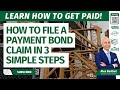 How to File a Payment Bond Claim in 3 Simple ...
