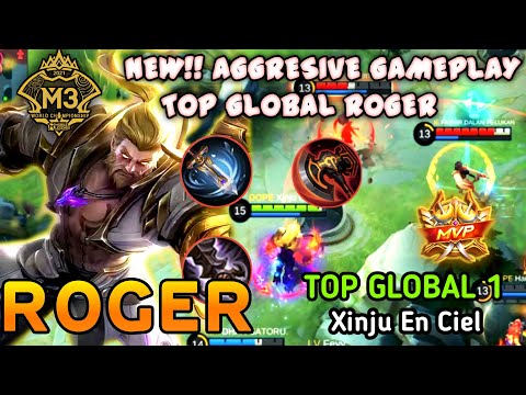 INSANE GAMEPLAY HYPER ROGER - BEST ITEM BUILD FROM TOP GLOBAL  ROGER [Xienju En Ciel] MOBILE LEGENDS