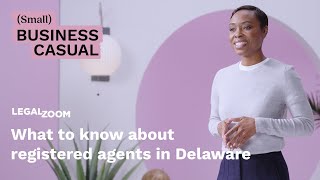 What you need to know about registered agents in Delaware