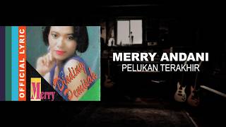 Download lagu Merry Andani - Pelukan Terakhir - Lyric Video mp3 Download lagu Merry Andani - Pelukan Terakhir - Lyric Video mp3
