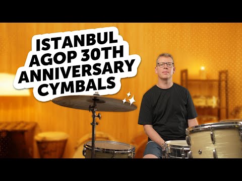 Istanbul Agop | 30th Anniversary Cymbals | Sound Demo