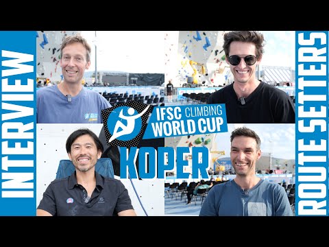 IFSC Worldcup Koper -  Interview with the route setters