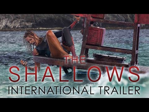 THE SHALLOWS First International Trailer