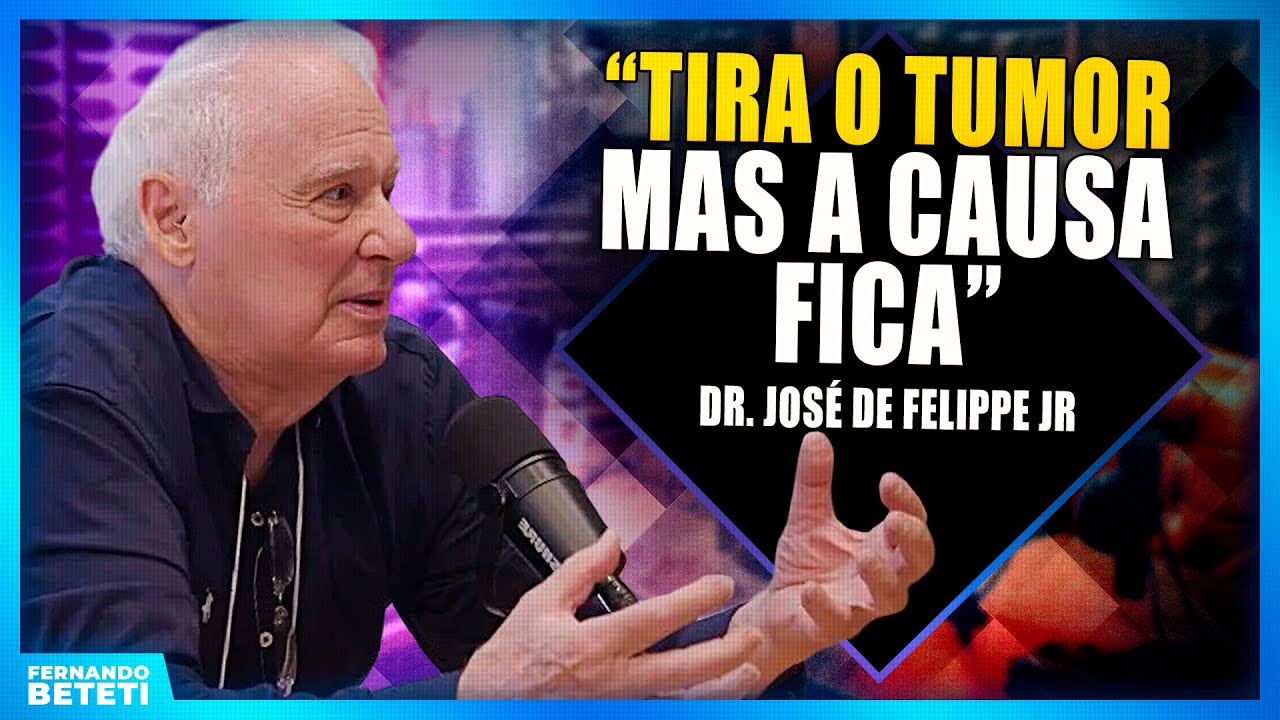 A Verdade Sobre a Quimioterapia - Dr. José de Felippe Jr. - Fernando Beteti