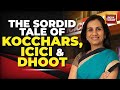 Rise & Fall Of Chanda Kocchar: From Top Boss Of ICICI To An Accused In A Scam Case