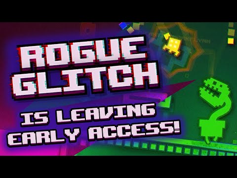 Rogue Glitch Launch Trailer