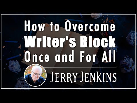 How to Overcome Writer's Block Once and For All