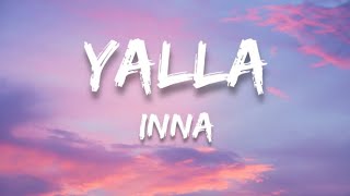 Inna - Yalla (LYRICS)