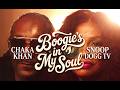 Chaka Khan & @SnoopDoggTV   Boogie's in My Soul