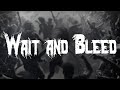 Slipknot Wait And Bleed Lyrics