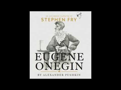 Alexander Pushkin - Eugene Onegin Audiobook (HQ sound) Stephen Fry