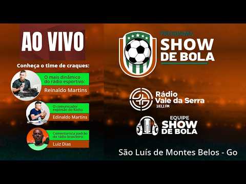Equipe Show de Bola  -  Radio Vale da Serra 103,1 - São Luis de Montes Belos-Go
