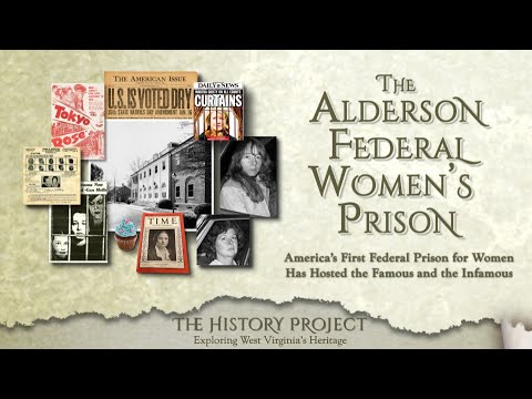 The Alderson Federal Women’s Prison
