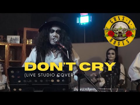 Guns N' Roses - Don't Cry (Live Studio Cover) By KUBURAN