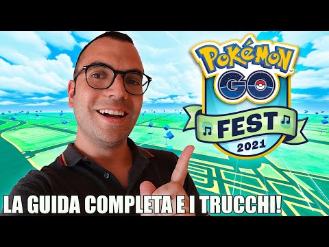 POKÉMON GO FEST 2021: LA GUIDA DEFINITIVA!