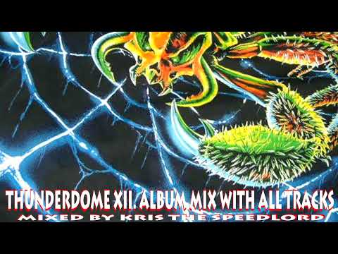 Thunderdome XII.  album mix with all tracks Caught in the web of death mixed by Kris the Speedlord