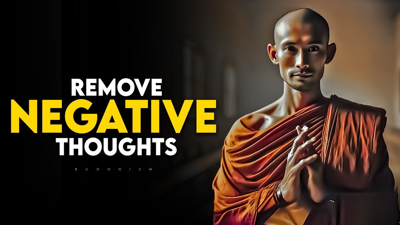 How To Remove Negative Thoughts from Mind | Buddhism