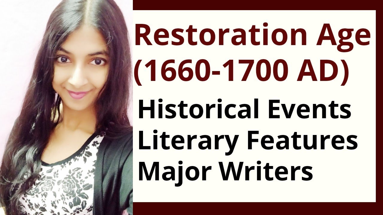 Restoration Age | Age of Dryden | History of English Literature