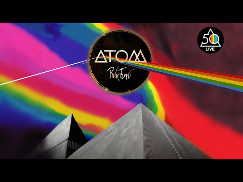 Live ATOM - 50 anos The Dark Side of the Moon.