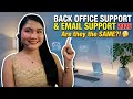 BACK OFFICE SUPPORT EMAIL SUPPORT 2026 Are They The SAME