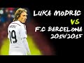 Luka Modric vs Barcelona 2014/2015 [HD]