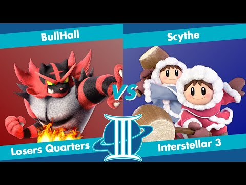 Interstellar 3: Losers Quarters - BullHall (Incineroar) vs Scythe (Ice Climbers)