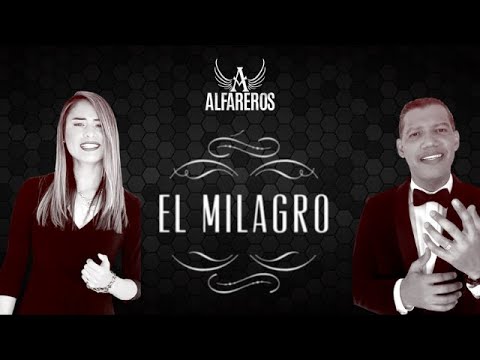 Alfareros - El Milagro.