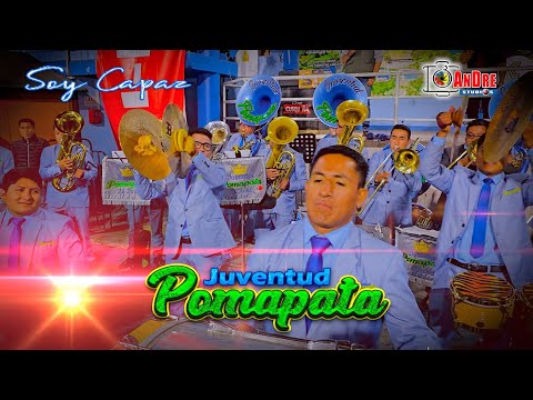 Banda JUVENTUD POMAPATA ▶ Soy Capaz