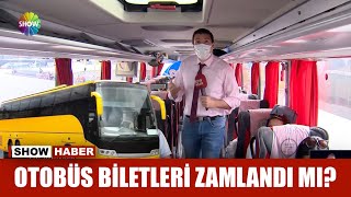 Otobüs biletleri zamlandı mı?