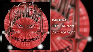 Pantera - I Am The Night