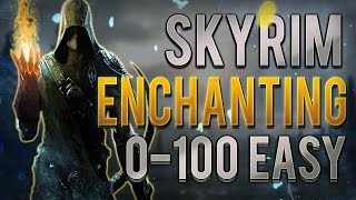 SKYRIM: How To Level Up ENCHANTING Skill Fast! Level Up Fast