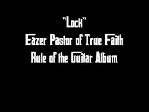 Lock - Eazer Pastor of True Faith