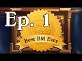 Hearthstone: The Best BM Ever Episode 1 