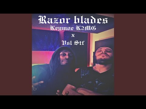 Razor blades (feat. VSL STF)