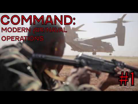 Let's Play Command: Modern Air/Naval Operations WOTY Episode 1