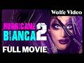 Hurricane Bianca 2 Full Movie LGBTQ Wolfe Video