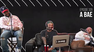 The Joe Budden Podcast - A Bae