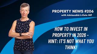 How to invest in property in 2026 - Hint: It's not what you think!