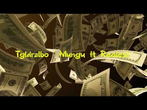 Tgldrzlbo - Mungu ft Realest (Official Audio)