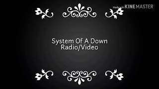 Download lagu System of a down - Radio/Video (Lyrics) mp3